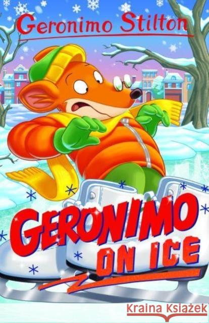 Geronimo Stilton: Geronimo on Ice Geronimo Stilton 9781802633160 Sweet Cherry Publishing