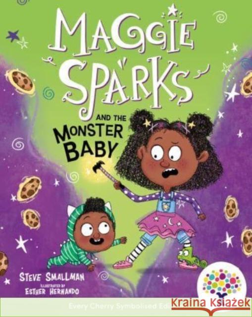 Maggie Sparks and the Monster Baby: Accessible Symbolised Edition Steve Smallman 9781802633382 Sweet Cherry Publishing