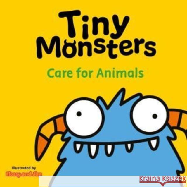 Tiny Monsters Care For Animals Sweet Cherry Publishing 9781802635706 Sweet Cherry Publishing