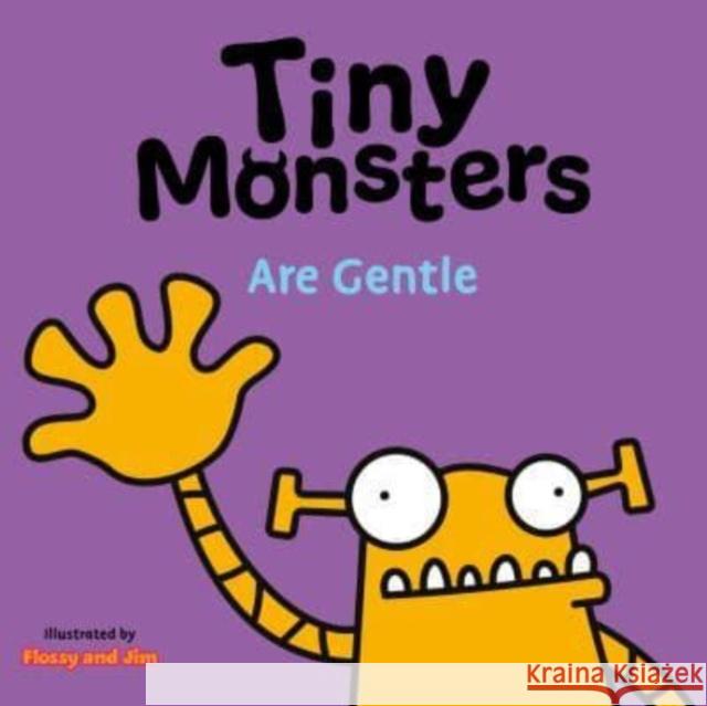 Tiny Monsters Are Gentle Sweet Cherry Publishing 9781802635720