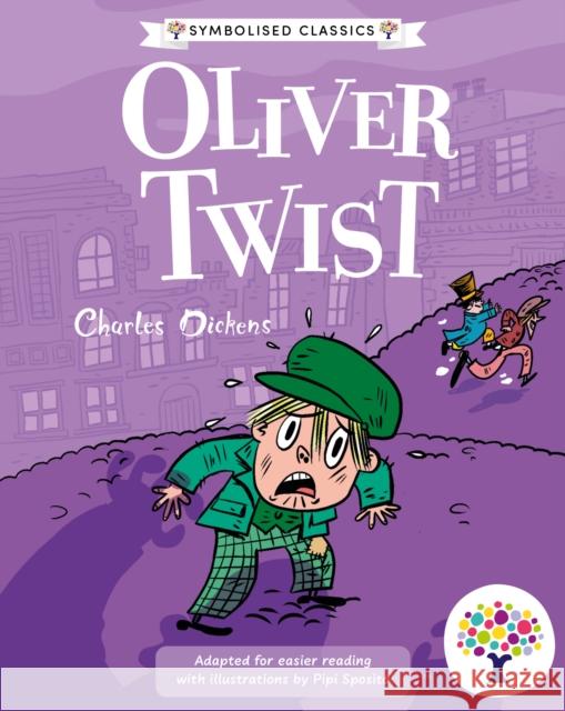 Oliver Twist: Accessible Symbolised Edition Philip Gooden, Pipi Sposito, Every Cherry Publishing 9781802636130