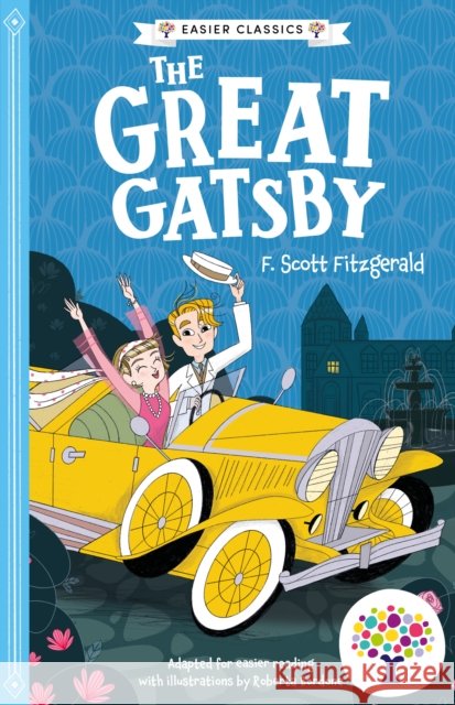 The Great Gatsby: Accessible Easier Edition Every Cherry Publishing 9781802636994 Sweet Cherry Publishing