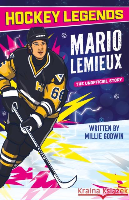 Hockey Legends: Mario Lemieux Millie Godwin 9781802637748 Sweet Cherry Publishing