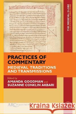 Practices of Commentary in Premodern Scholarly Communities Akhbari 9781802700350 Arc Humanities Press