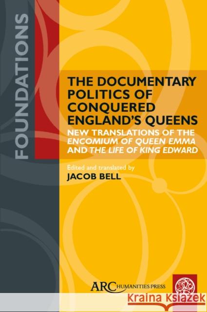 The Documentary Politics of Conquered England: Bell 9781802703108