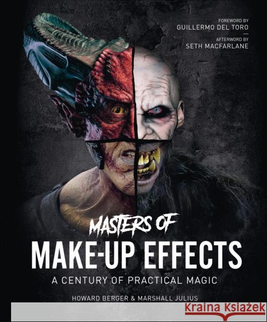 Masters of Make-Up Effects: A Century of Practical Magic  9781802790016 Welbeck Publishing Group