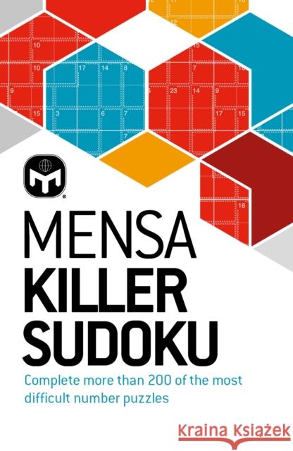 Mensa Killer Sudoku: More than 200 of the most difficult number puzzles Mensa Ltd 9781802791846