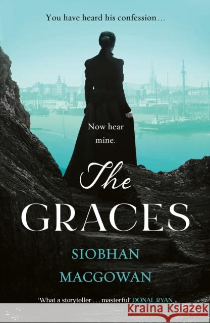 The Graces: The captivating historical novel for fans of Stacey Halls Siobhan MacGowan 9781802793222