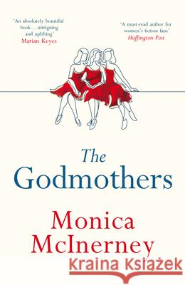 The Godmothers Monica McInerney 9781802794076 Welbeck Publishing