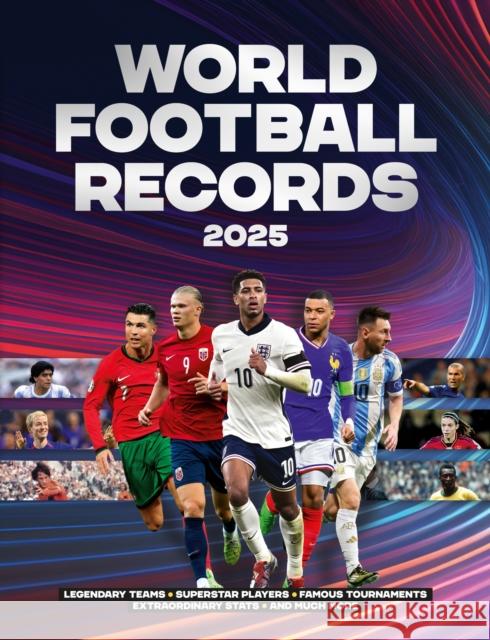 World Football Records 2025 Keir Radnedge 9781802798616 Headline Publishing Group