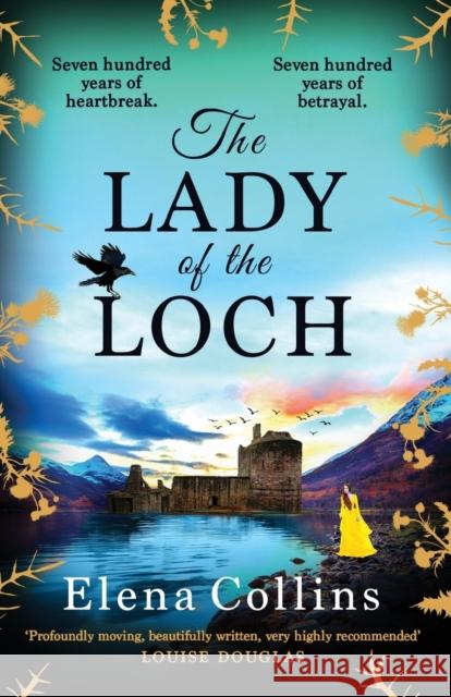 The Lady of the Loch Elena Collins 9781802800265 Boldwood Books Ltd