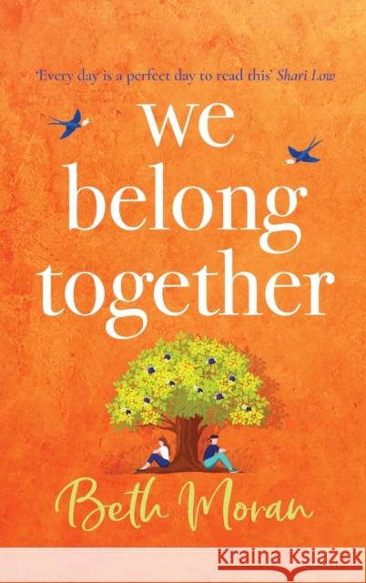We Belong Together: The perfect heartwarming, feel-good read  9781802802078 Boldwood Books Ltd