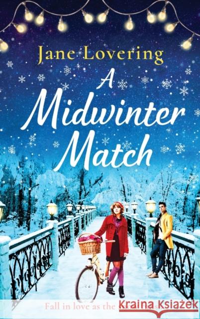 A Midwinter Match Jane Lovering 9781802802085