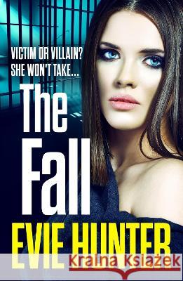 The Fall Hunter, Evie 9781802802399