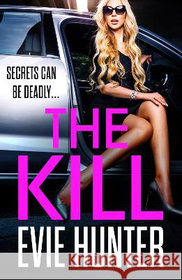 The Kill Evie Hunter 9781802802924