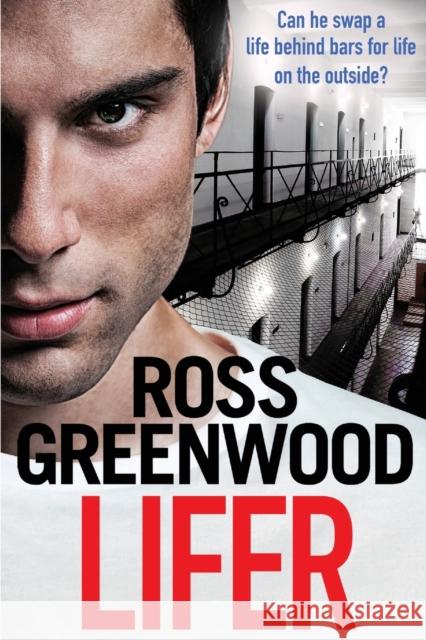 Lifer: An action-packed, shocking crime thriller from Ross Greenwood Ross Greenwood 9781802803914 Boldwood Books Ltd