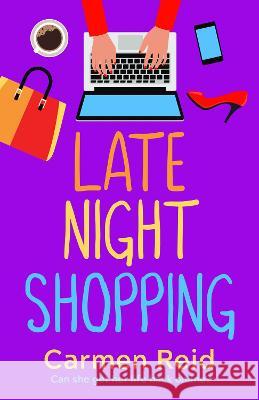Late Night Shopping Reid, Carmen 9781802805109 Boldwood Books Ltd