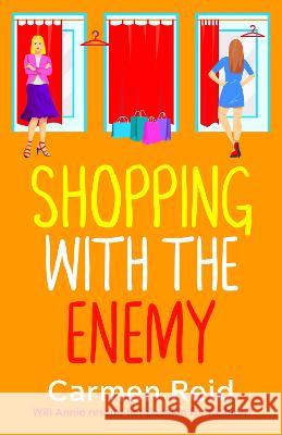 Shopping With The Enemy Carmen Reid 9781802805505