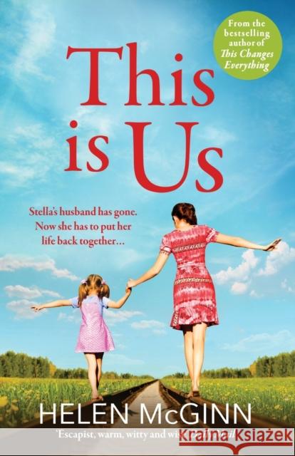 This Is Us McGinn, Helen 9781802806038 Boldwood Books Ltd