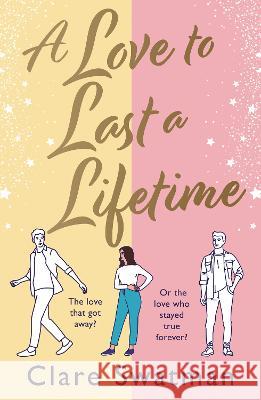 A Love to Last a Lifetime Clare Swatman 9781802806731 Boldwood Books Ltd