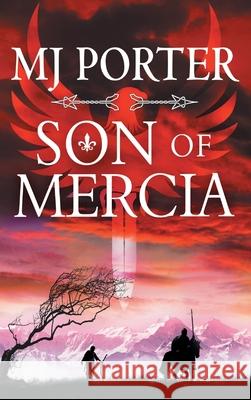 Son of Mercia Mj Porter 9781802807493 Boldwood Books Ltd