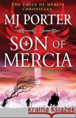 Son of Mercia Mj Porter 9781802807547 Boldwood Books Ltd