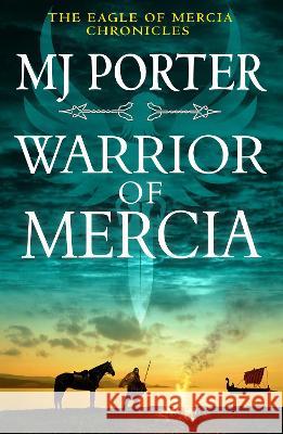 Warrior of Mercia Porter, Mj 9781802807714 Boldwood Books Ltd