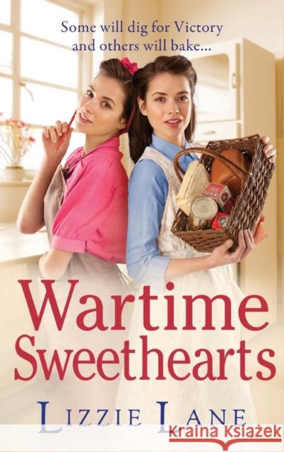 Wartime Sweethearts Lizzie Lane 9781802808315 Boldwood Books Ltd