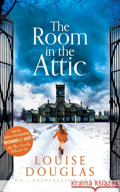 The Room in the Attic Louise Douglas 9781802808773 Boldwood Books Ltd