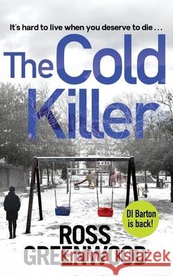 The Cold Killer Ross Greenwood 9781802809770 Boldwood Books Ltd