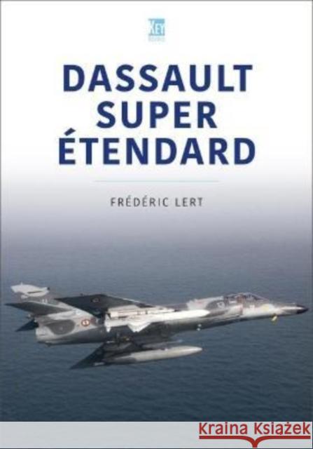 Dassault Super Etendard Fr Lert 9781802820331 Key Publishing