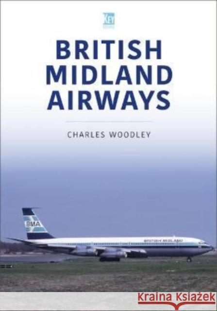 British Midland Airways Charles Woodley 9781802820362