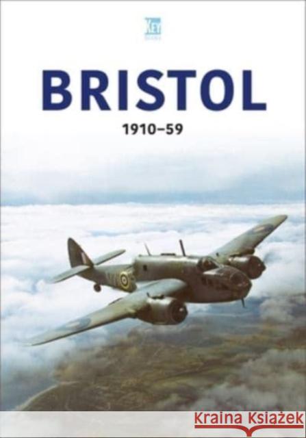 Bristol 1910-59 Key Publishing 9781802823790 Key Publishing Ltd