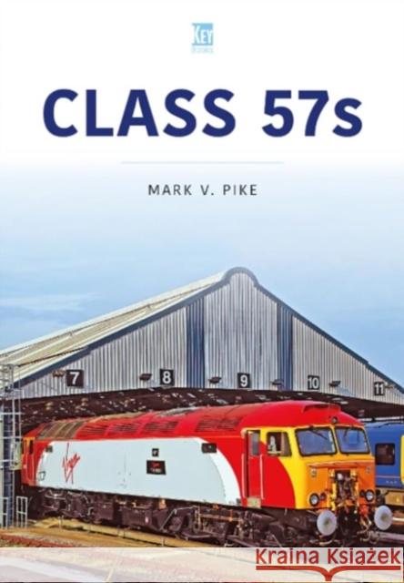 Class 57s Mark Pike 9781802826777