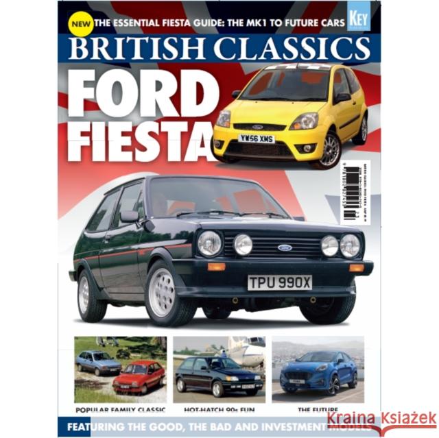British Classics: Ford Fiesta Eric Dymock   9781802827453