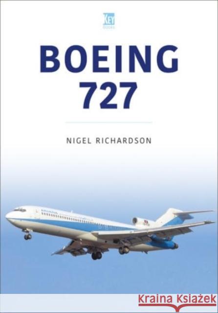 Boeing 727 Nigel Richardson 9781802828641