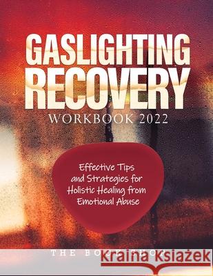 Gaslighting Recovery Workbook 2022 The Book Shop 9781803073378 Book Shop Ltd.