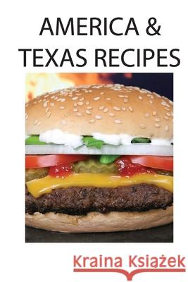 American and Texas Recipes Antony Adams 9781803076522 Cooking