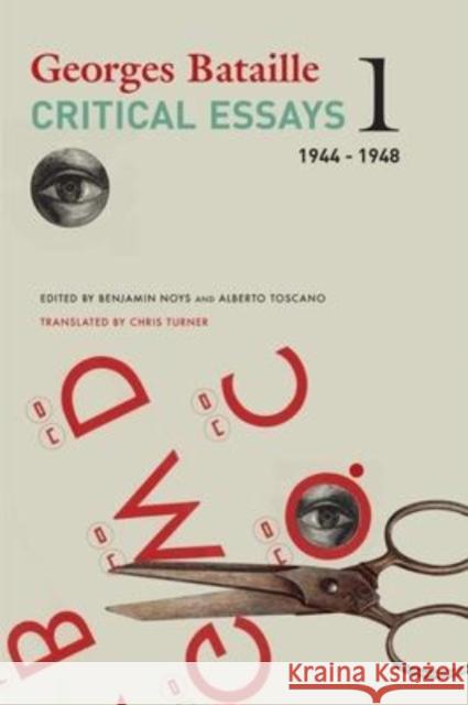 Critical Essays: Volume 1: 1944-1948 Volume 1 Bataille, Georges 9781803090603 Seagull Books London Ltd