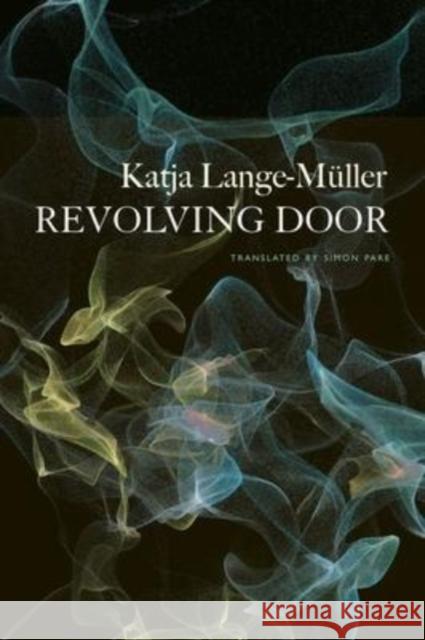 Revolving Door Lange-Müller, Katja 9781803090689