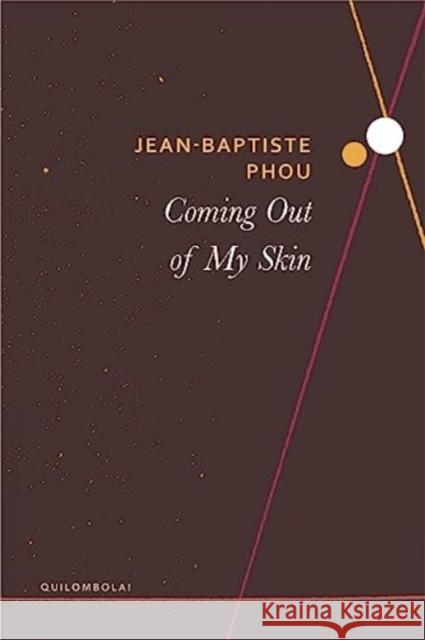 Coming Out of My Skin Edward Gauvin 9781803092331 Seagull Books London Ltd