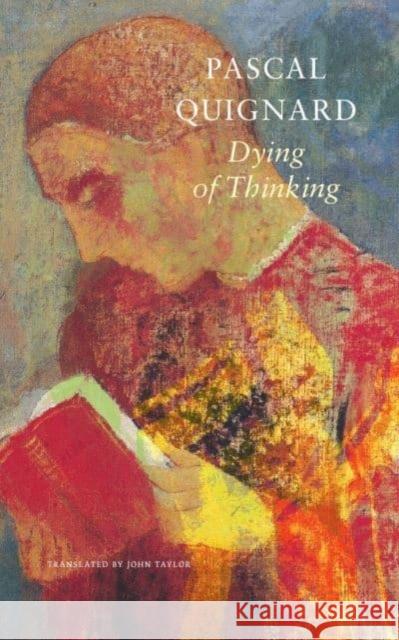 Dying of Thinking - The Last Kingdom IX John Taylor 9781803092423 Seagull Books London Ltd