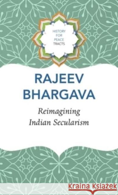 Reimagining Indian Secularism Rajeev Bhargava 9781803092898