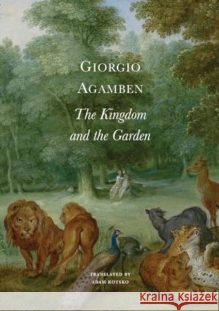 The Kingdom and the Garden Giorgio Agamben 9781803093642 Seagull Books London Ltd