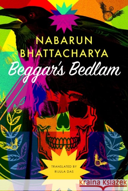 Beggar’s Bedlam Nabarun Bhattacharya 9781803093789