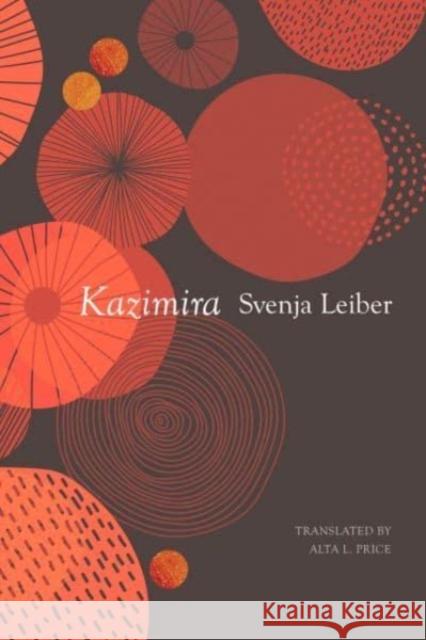 Kazimira Svenja Leiber Alta L. Price 9781803093994 Seagull Books