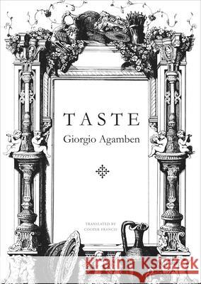 Taste Giorgio Agamben Cooper Francis 9781803094489 Seagull Books London Ltd