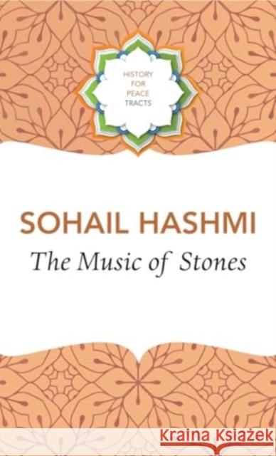 The Music of Stones Sohail Hashmi 9781803094809