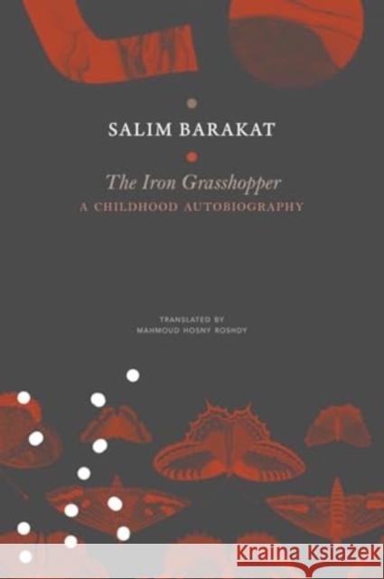 The Iron Grasshopper Salim Barakat 9781803094939