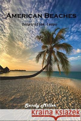 American Beaches: Inspiration leaps Sandy Miller 9781803102443 Sandy Miller